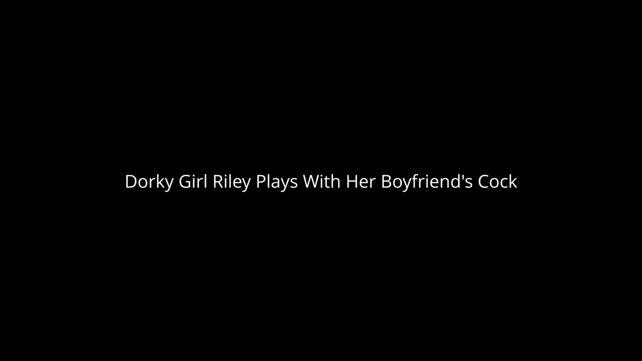 Dorky Girl Riley (on off)