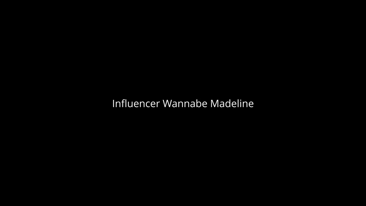 Madeline wants to be an influencer