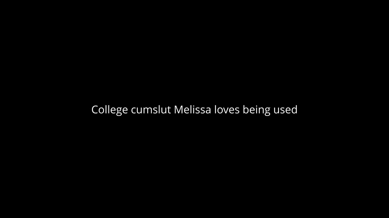 Cumslut Melissa (on off)