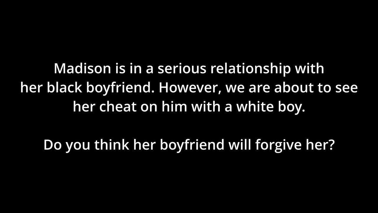 Madison Cheats on Her Boyfriend (On Off)